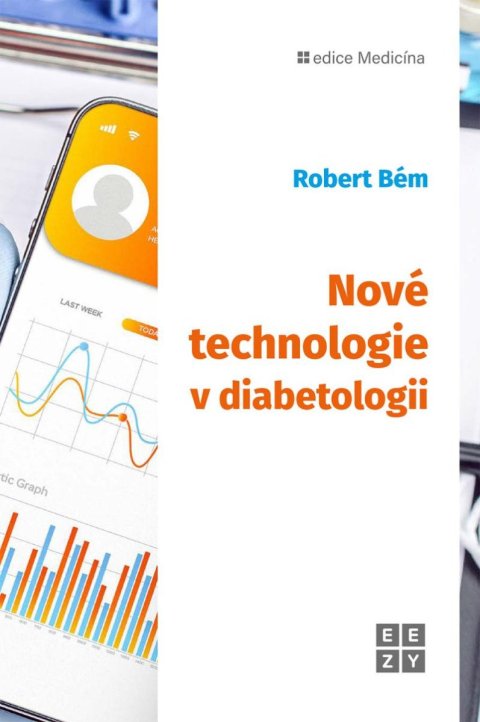 Bém Robert: Nové technologie v diabetologii