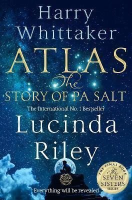 Riley Lucinda: Atlas: The Story of Pa Salt