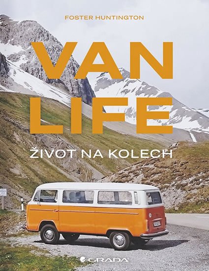 Huntington Foster: Van life - Život na kolech