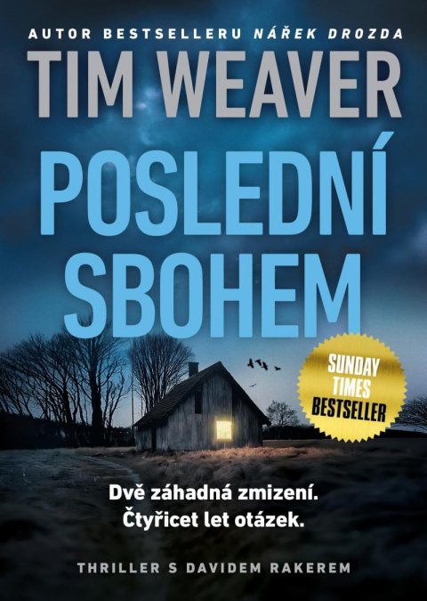 Weaver Tim: Poslední sbohem