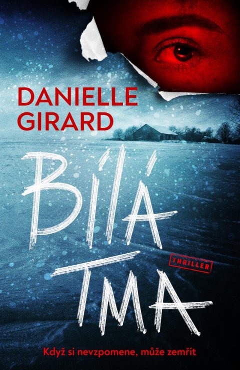 Girard Danielle: Bílá tma