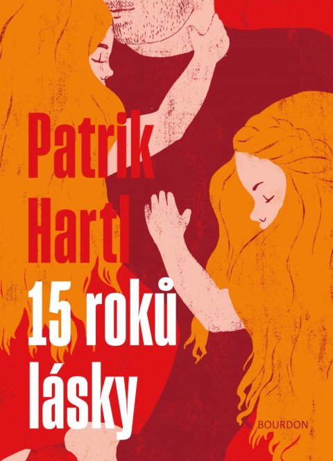 Hartl Patrik: 15 roků lásky