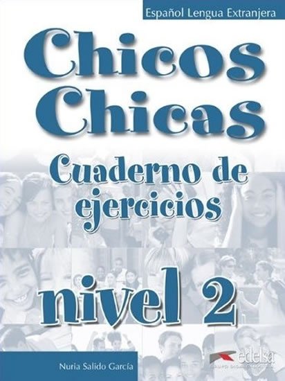 Palomino Ángeles María: Chicos Chicas 2: Pracovní sešit