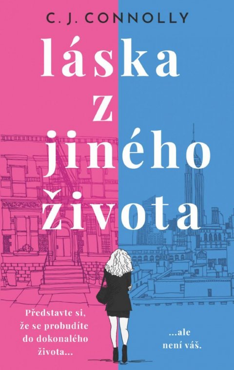 Connolly C. J.: Láska z jiného života