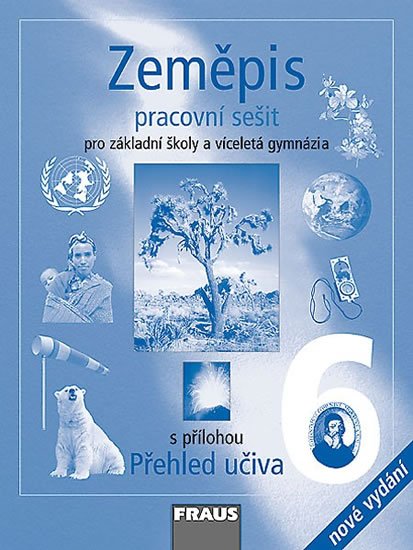 Machalová Petra: Zeměpis 6 pro ZŠ a víceletá gymnázia - Pracovní sešit