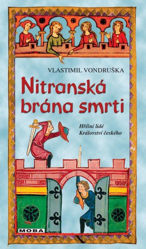 Vondruška Vlastimil: Nitranská brána smrti