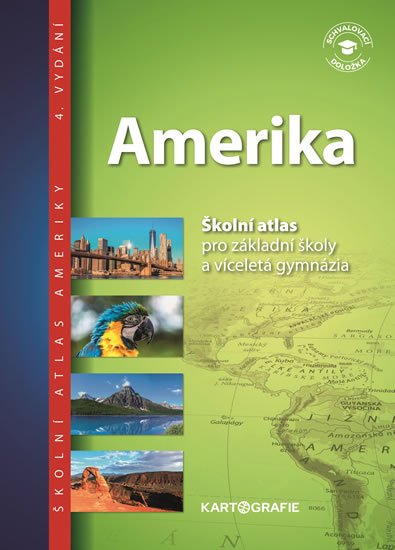 neuveden: Amerika - Školní atlas pro základní školy a víceletá gymnázia