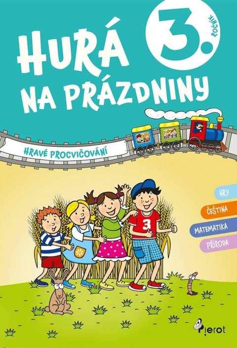 Šulc Petr: Hurá na prázdniny pro 3. ročník