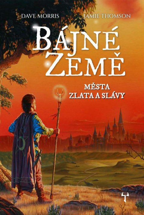 Thomson Jamie: Bájné země 2 - Města zlata a slávy (gamebook)