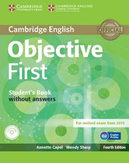 Capel Annette: Objective First Student´s Book without Answers with CD-ROM (4th)