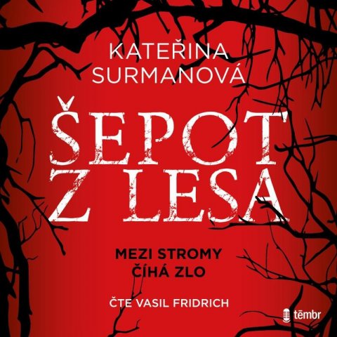 Surmanová Kateřina: Šepot z lesa - audioknihovna