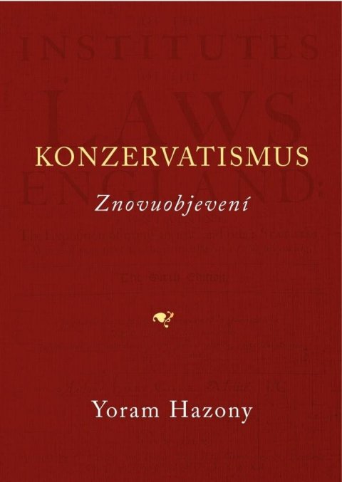 Hazony Yoram: Konzervatismus / Znovuobjevení