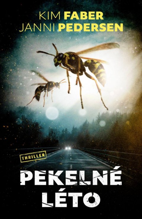 Faber Kim: Pekelné léto