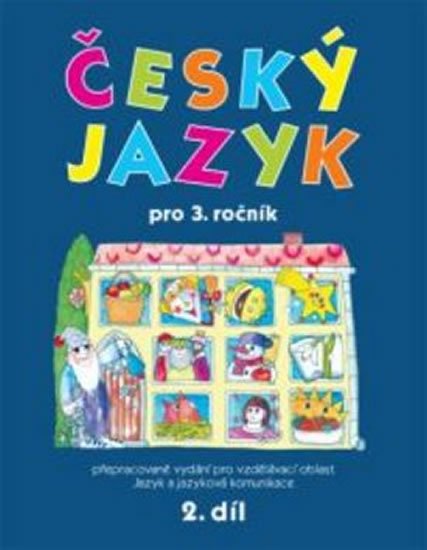 Mikulenková Hana: Český jazyk pro 3. ročník - 2.díl