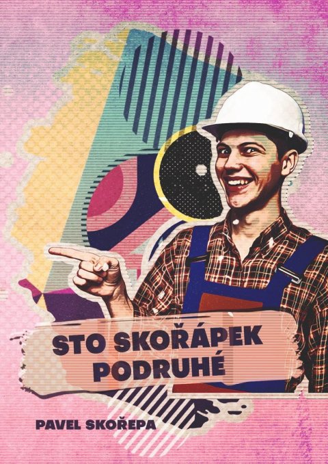 Skořepa Pavel: Sto skořápek podruhé