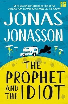 Jonasson Jonas: The Prophet and the Idiot