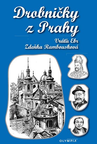 Ebr Vráťa: Drobničky z Prahy