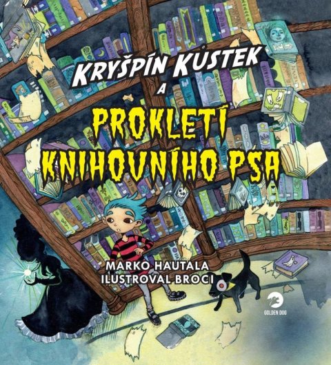 Hautala Marko: Kryšpín Kůstek a prokletí knihovního psa