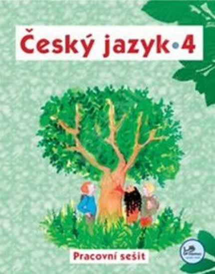 Mikulenková Hana: Český jazyk 4 - pracovní sešit - 4. ročník