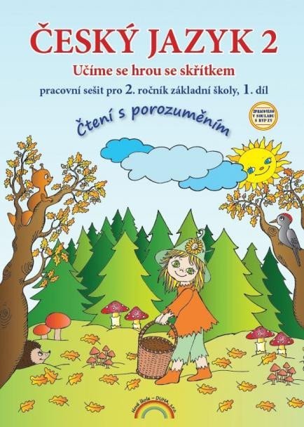 Vieweghová Thea: Český jazyk 2 – pracovní sešit 1. díl, Čtení s porozuměním