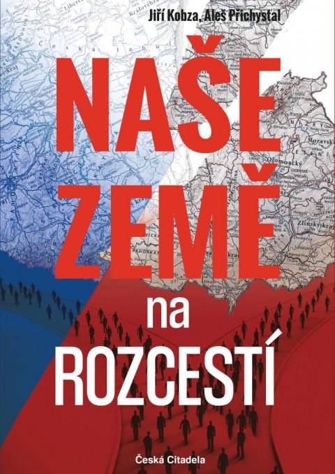 Přichystal Aleš: Naše země na rozcestí