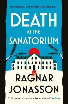 Jonasson Ragnar: Death at the Sanatorium