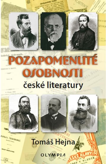 Hejna Tomáš: Pozapomenuté osobnosti české literatury