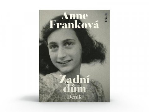 Franková Anne: Zadní dům - Deník v dopisech 12. červen 1942 - 1. srpen 1944