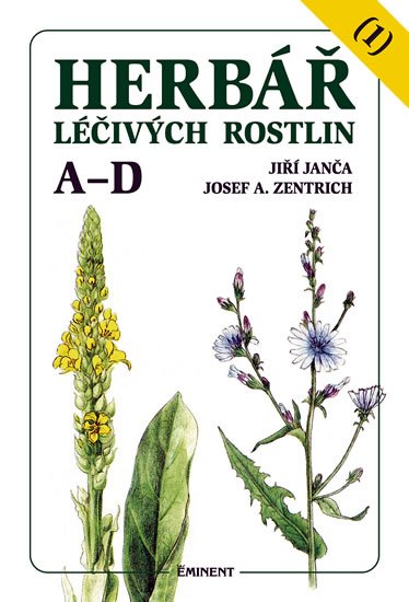 Janča Jiří: Herbář léčivých rostlin 1 (A - D)