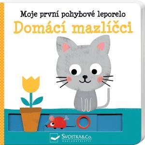 Kawamura Yayo: Domácí mazlíčci - Moje první pohybové leporelo