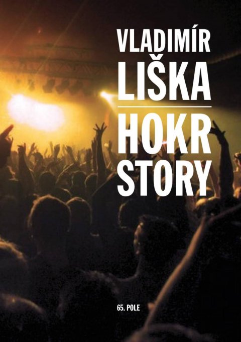 Liška Vladimír: Hokrstory