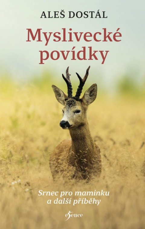 Dostál Aleš: Myslivecké povídky