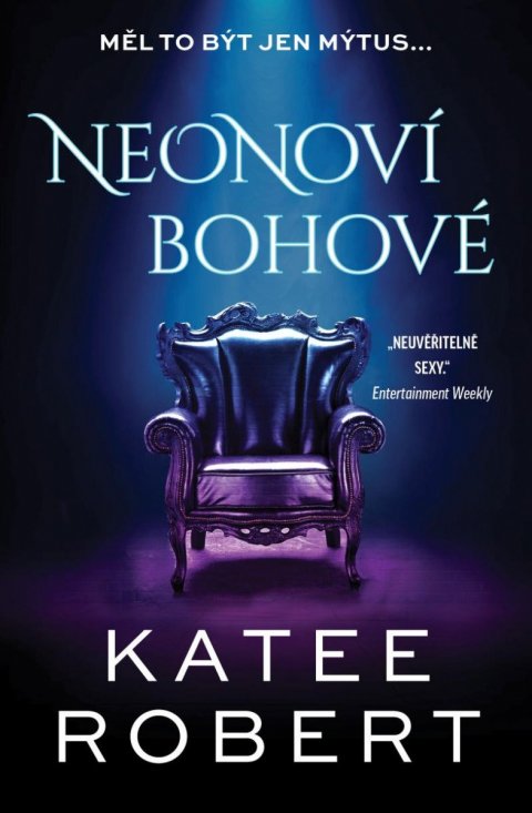 Robert Katee: Neonoví bohové