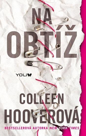 Hooverová Colleen: Na obtíž