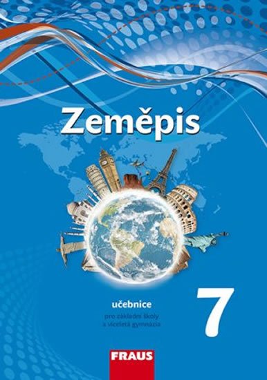 Kohoutová Alice: Zeměpis 7 pro ZŠ a víceletá gymnázia - Učebnice (nová generace)