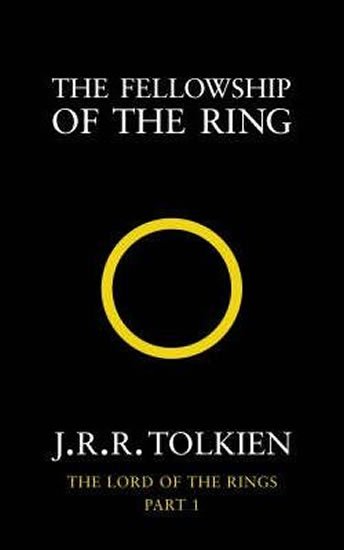 Tolkien John Ronald Reuel: The Fellowship of the Ring : The Lord of the Rings, Part 1