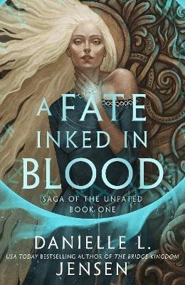 Jensen Danielle L.: A Fate Inked in Blood