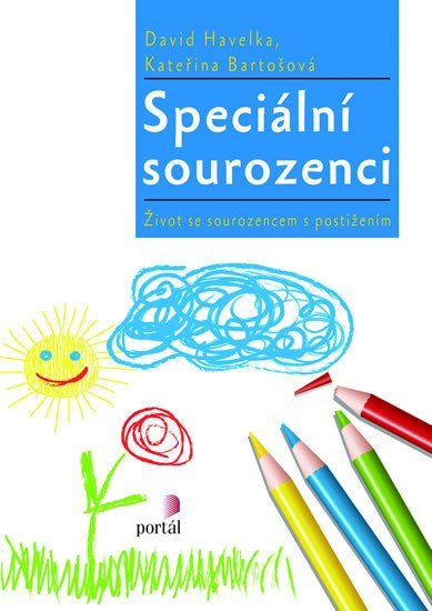 Havelka David: Speciální sourozenci: Život se sourozencem s postižením