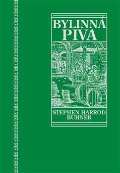 Buhner Stephen Harrod: Posvátná a léčivá bylinná piva