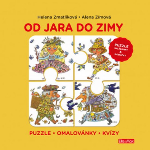 Zímová Alena: OD JARA DO ZIMY - Puzzle, básničky, omalovánky, kvízy