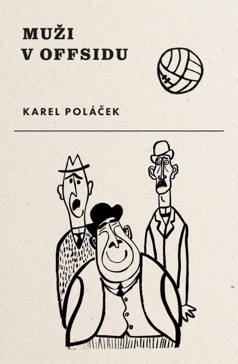 Poláček Karel: Muži v offsidu