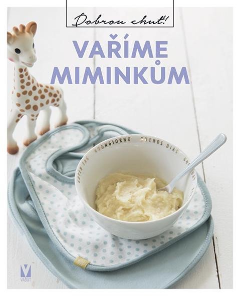 neuveden: Vaříme miminkům