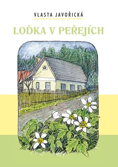 Javořická Vlasta: Loďka v peřejích