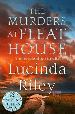 Riley Lucinda: The Murders at Fleat House