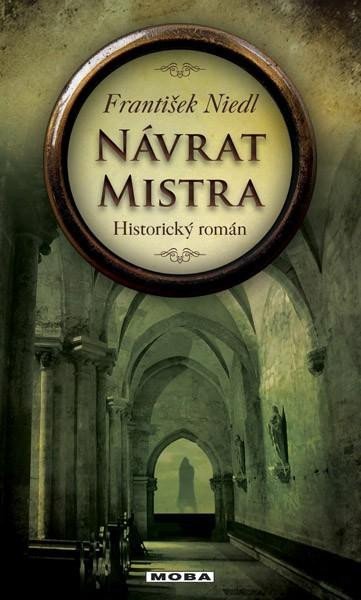 Niedl František: Návrat mistra