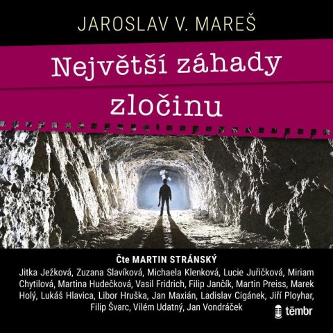 Mareš Jaroslav V.: Největší záhady zločinu - audioknihovna