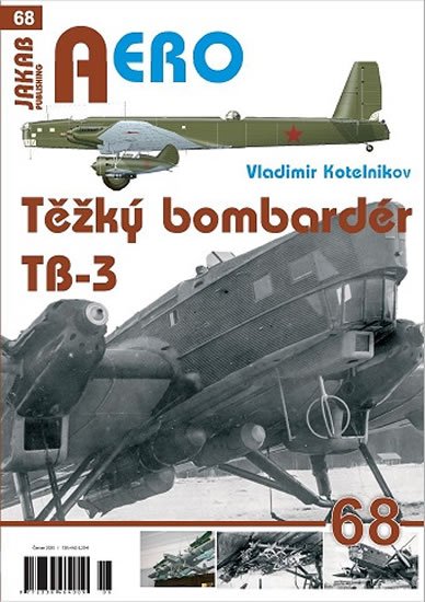 Kotelnikov Vladimir: Těžký bombardér Tupolev TB-3