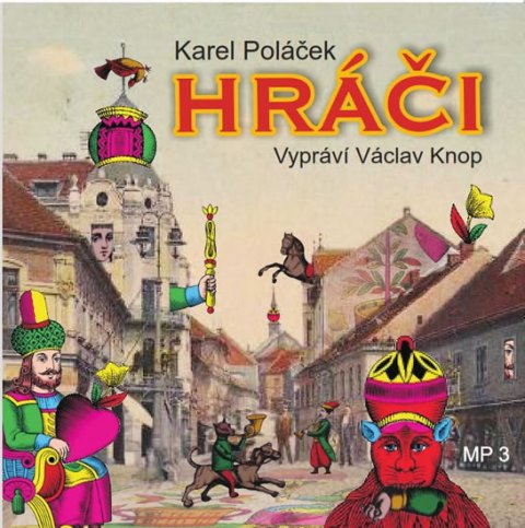 Poláček Karel: Hráči - CD