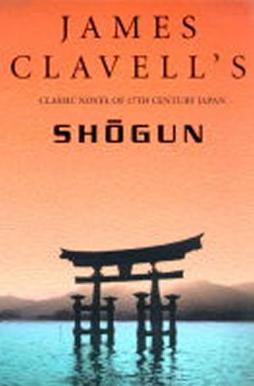 neuveden: Shogun : The First Novel of the Asian saga