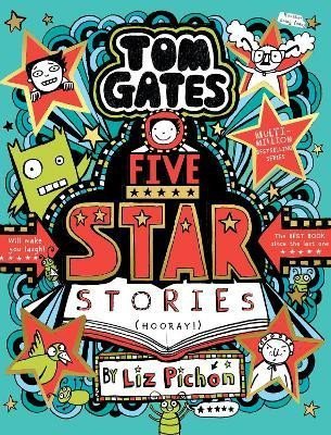 Pichon Liz: Tom Gates: Five Star Stories (PB)